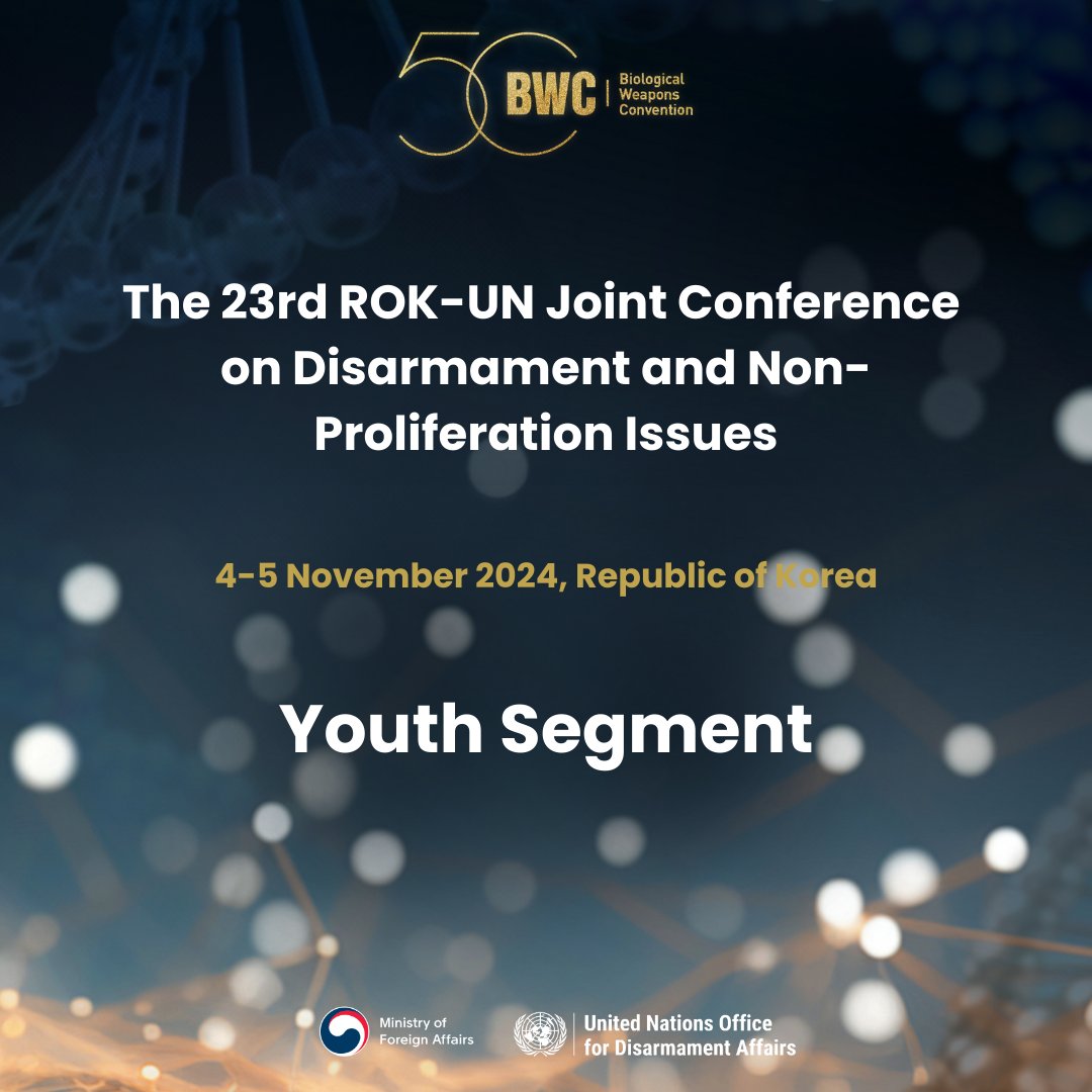 UNRCPD's tweet photo. At the 23rd #ROKUN Conference, organized by @UN_Disarmament, @UNRCPD, @BWCISU and @MOFAkr_eng, youth representatives participated in discussions on strengthening the #1972BWC and on broader topics related to biosecurity and biosafety.
#Youth4Disarmament #Biosecurity #Disarmament https://t.co/y91fEx0WQv