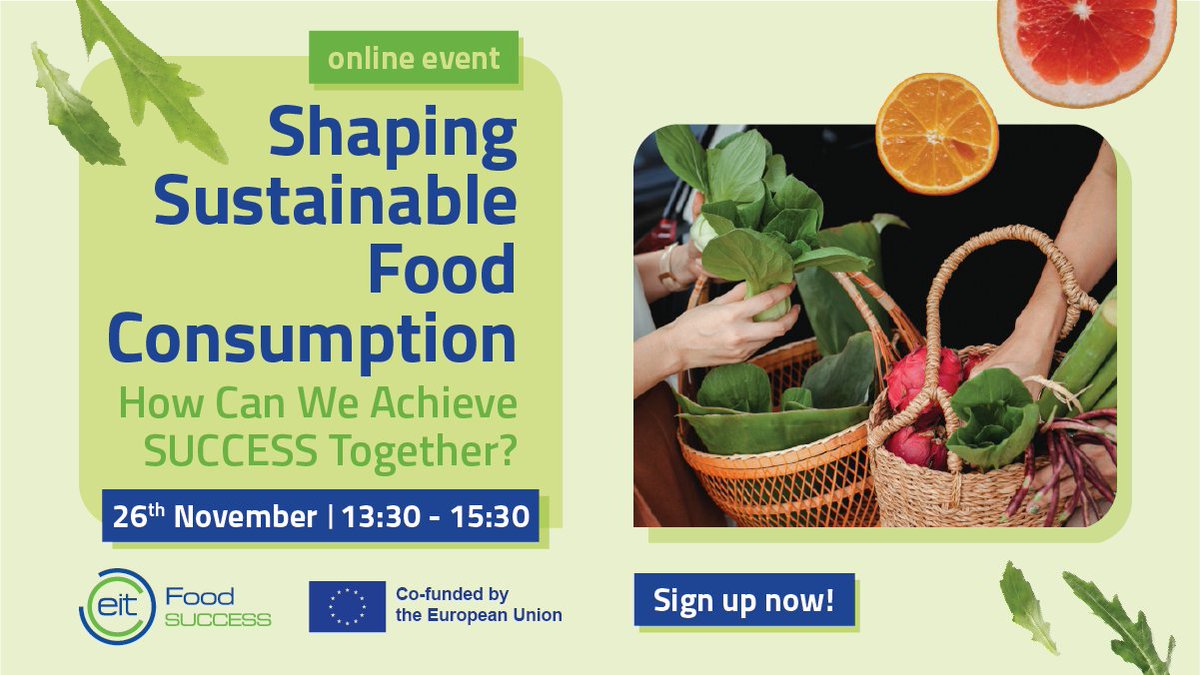 SciFoodHealth's tweet photo. 📅 Join the #EITFoodSUCCESS webinar on 26 Nov (13:30-15:30 CET) to explore strategies for reducing #foodwaste &amp; boosting #plantbased diets!

🌱 Learn how retailers &amp; consumers can drive sustainable change. Don’t miss out! https://t.co/shkWO7Swg5 https://t.co/b0cXtFX8Hy