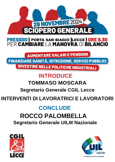 🔵𝗩𝗲𝗻𝗲𝗿𝗱ì 𝟮𝟵 𝗻𝗼𝘃𝗲𝗺𝗯𝗿𝗲,presso Porta San Biagio,dalle ore 9.30,UIL Lecce e <a href="/cgillecce/">CGIL Lecce</a> sciopereranno per dire 𝗡𝗢 alla Manovra di Bilancio. 
👉Le conclusioni dell'iniziativa saranno affidate al Segretario <a href="/UilmNazionale/">Uilm Nazionale</a> <a href="/RoccoPalombella/">Rocco Palombella</a>