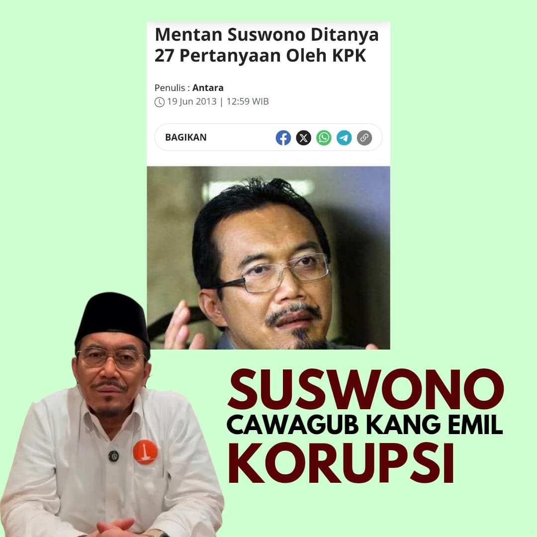 Bahaya nih ada cawagub kang Emil korupsi 
#KoruptorPen1staNab1
Suswono Nilep