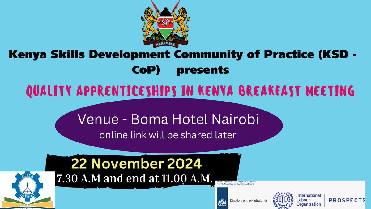 TVETAKenya's tweet image. Welcome to the Kenya Skills Development Community of Practice (KSD-CoP) breakfast meeting to discuss about "Quality Apprenticeships in Kenya".
You can follow the meeting online. Live link will be shared later. @Langat_Kipkirui @EduMinKenya @IloProspects @KEPSA_KENYA @KAM_Kenya