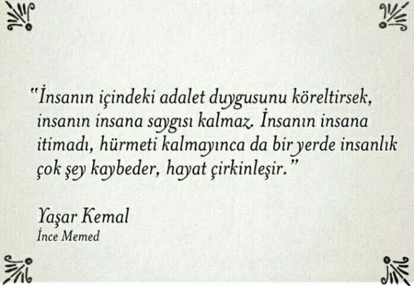 Adalet yoksa hayat çirkinleşir…