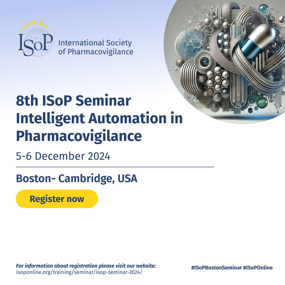 ISoPonline's tweet photo. 🚀 Join us at the 8th ISoP Seminar – Intelligent Automation in Pharmacovigilance!  
🗓️Dec 5-6, 2024  
📍Boston, USA 
👉https://t.co/d2g3mIMNyP https://t.co/hKlaXgy7YQ