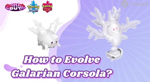 PoGoskill_Inc's tweet image. 📅Nov. 27 to Dec. 1
🥳Galarian Corsola make its Pokémon GO debuts in Max Out Finale event! 
🕹️Ready to evolve your Galarian Corsola? Learn the simple steps to transform this unique Pokémon. bit.ly/3YW5fUU #PokemonGO #TrainerTips #MaxOutFinale
