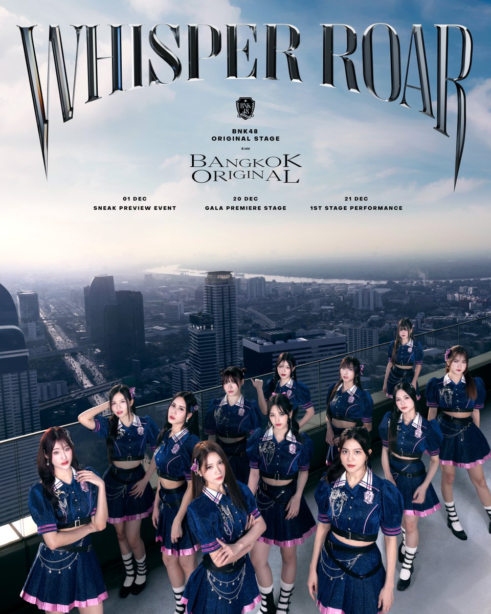bnk48official's tweet photo. [🌬️🦁] #BNK48_WhisperRoar

Official Key Visual Poster

BNK48 Original Stage
「𝐖𝐇𝐈𝐒𝐏𝐄𝐑 𝐑𝐎𝐀𝐑」

1 DEC 2024: Sneak Preview Event
20 DEC 2024: Gala Premiere Stage
21 DEC 2024: 1st Stage Performance

More Information Soon @ BNK48 Official

#BNK48OriginalStage
#BNK48 https://t.co/jvaInfJw8N