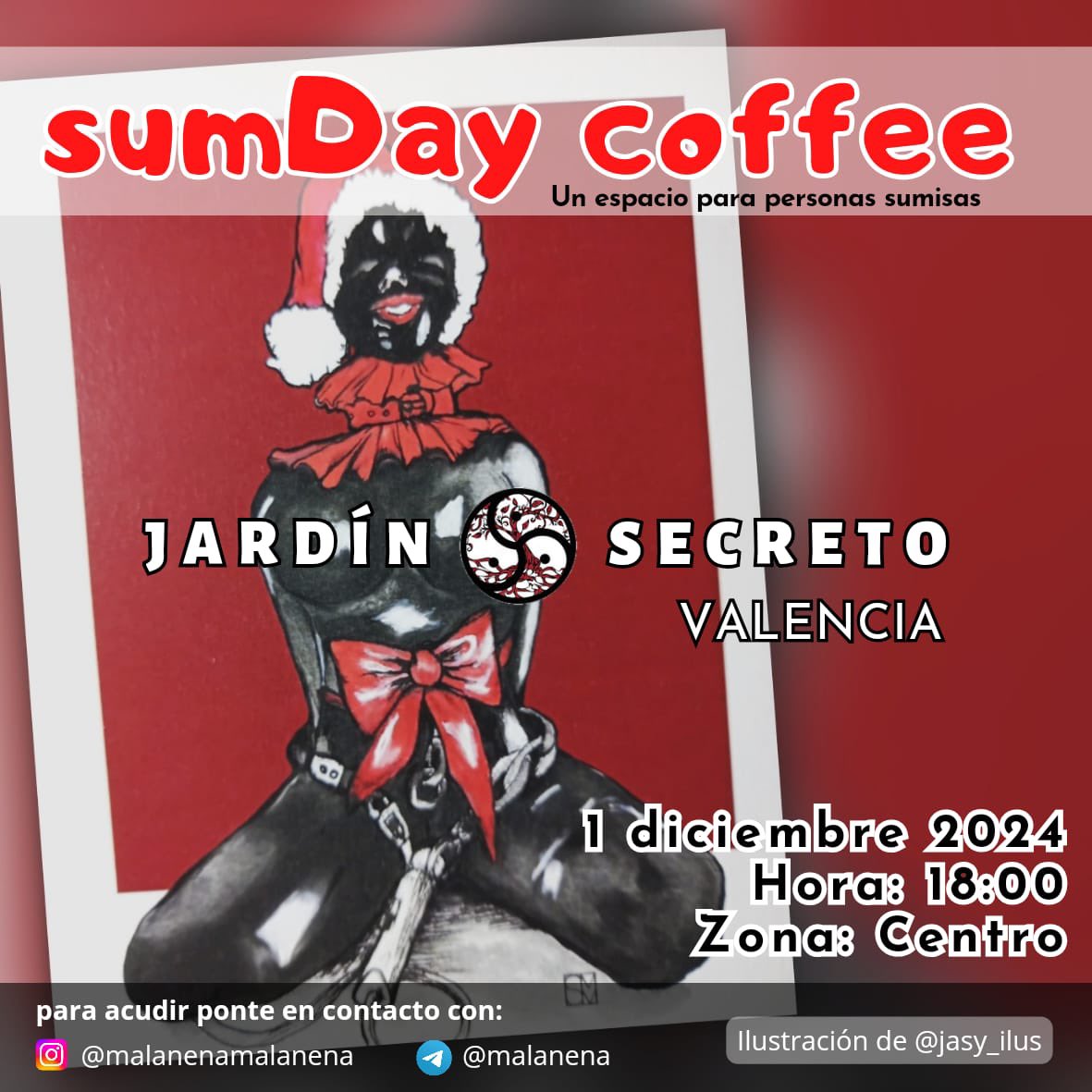 Empezamos diciembre con nuestro sumDay coffee. El domingo 1 os esperamos para compartir, reír y disfrutar.
Si eres de rol sumiso o switch, no dudes en acudir. Tienes el contacto en el cartel...

t.me/jardinsecretos…