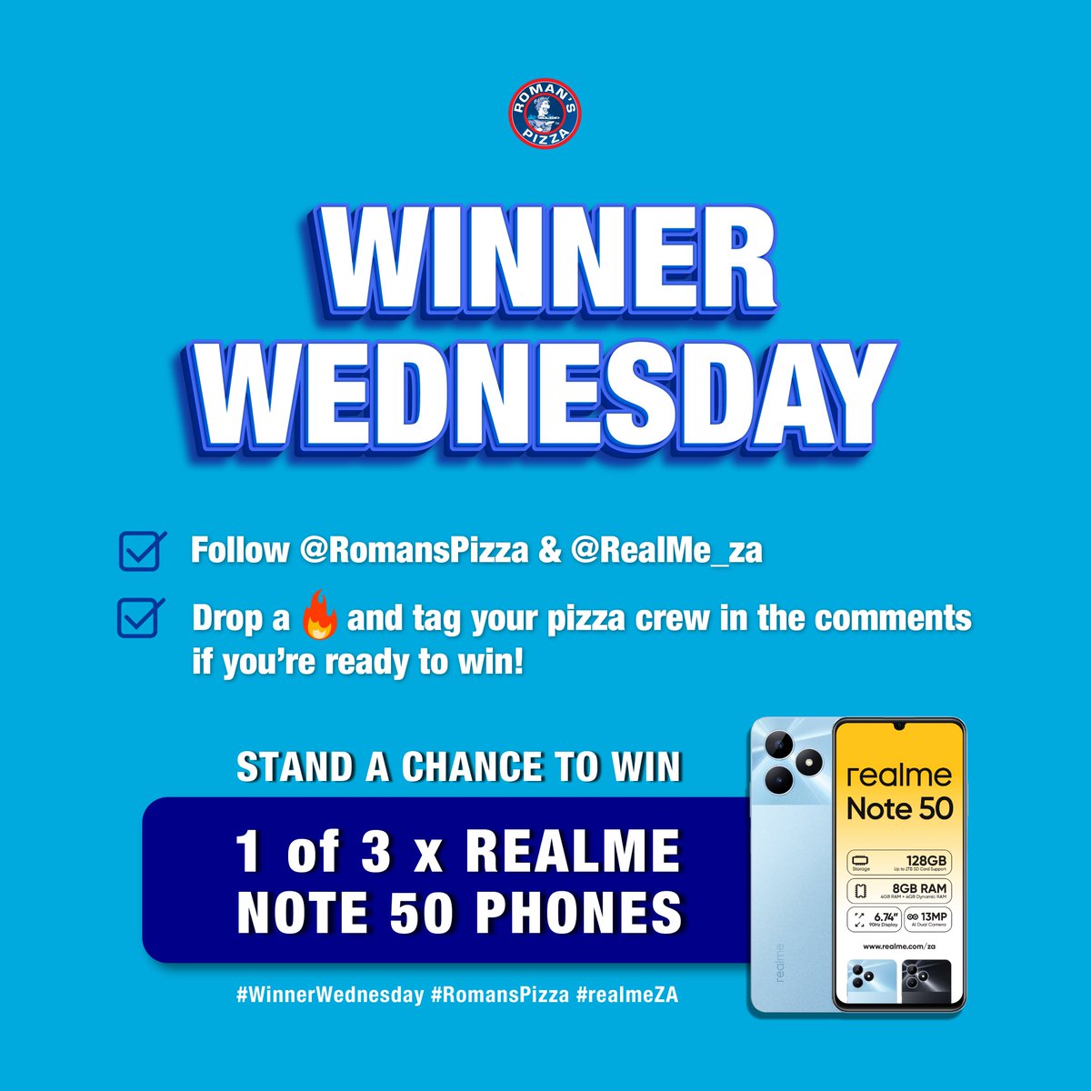 romans_pizza's tweet image. 🚨 It’s #WinnerWednesday! 🚨
We’re giving away 3 x RealMe Note 50 Phones 📱 to our lucky fans! Want in? 

Here’s how: 
✔ Follow @Romans_Pizza &amp;amp; @realme_zar
✔ Drop a 🔥 and tag your pizza crew in the comments if you’re ready to win! 🍕

Let’s make your Wednesdays winning! 💛…