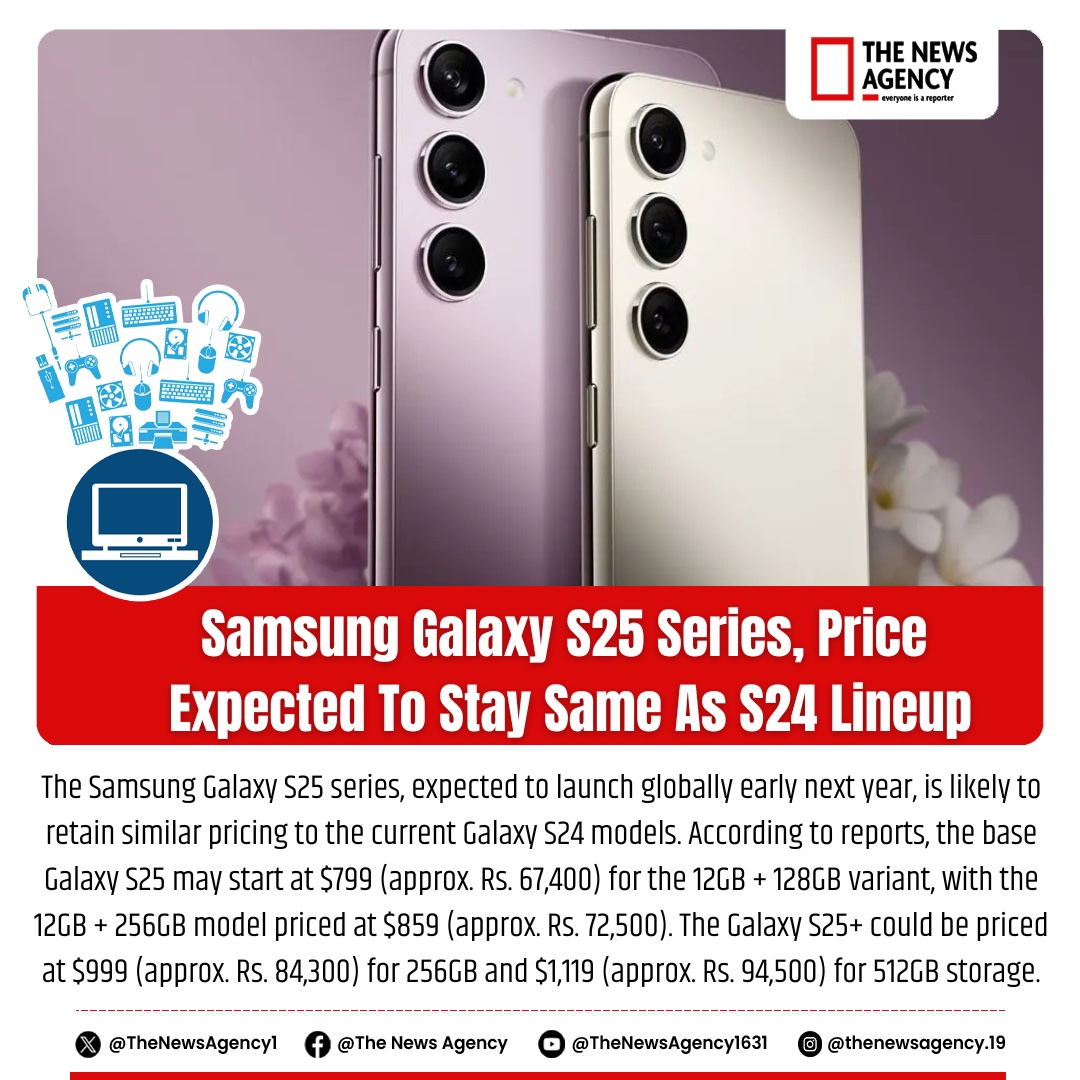 TheNewsAgency1's tweet photo. #SamsungGalaxyS25 #GalaxyS25Series #SamsungPrice #S25Launch #TechNews #SmartphonePricing #GalaxyS25 # SamsungS25 #S25Plus #MobileLeaks #TechRumors #SmartphoneTrends #AppleVsSamsung #AndroidNews #S25Ultra #TechNews #TechnicalNews #MobileGame https://t.co/HB8CVwT33p
