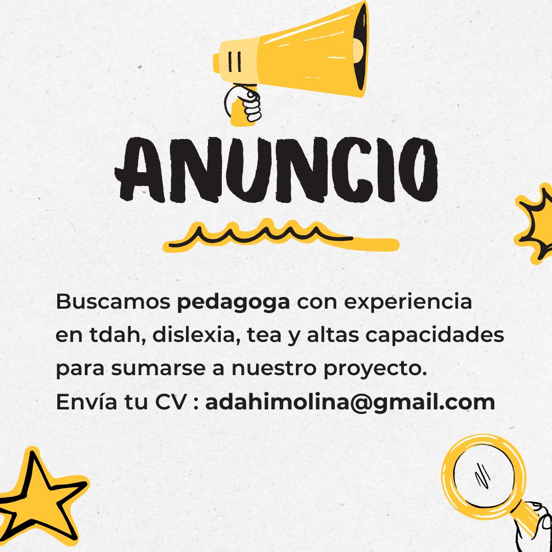 ADAHI Molina (@adahimolina) on Twitter photo Buscamos pedagoga para nuestra sede en Molina de Segura, con experiencia en tdah, dislexia, tea y altas capacidades para sumarse a nuestro proyecto.
Envía tu CV : adahimolina@gmail.com
#adahimolina #pedagoga #tdah Buscamos pedagoga para nuestra sede en Molina de Segura, con experiencia en tdah, dislexia, tea y altas capacidades para sumarse a nuestro proyecto.
Envía tu CV : adahimolina@gmail.com
#adahimolina #pedagoga #tdah