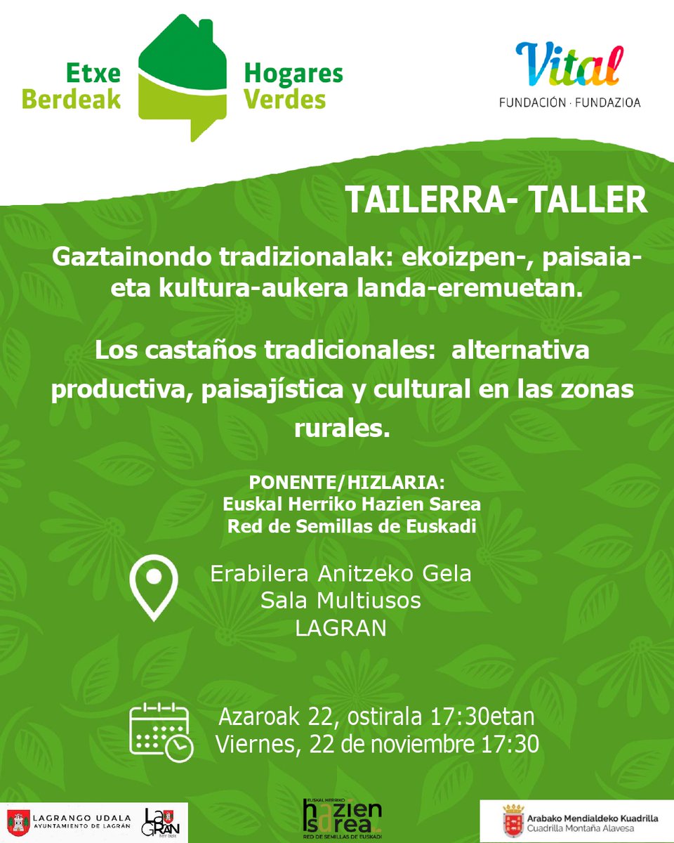 Gaztainondo tradizionalak: ekoizpen-, paisaia- eta kultura-aukera landa-eremuetan
Los castaños tradicionales: alternativa productiva, paisajística y cultural en las zonas rurales
arabakomendialdea.eus/eventos-agenda…