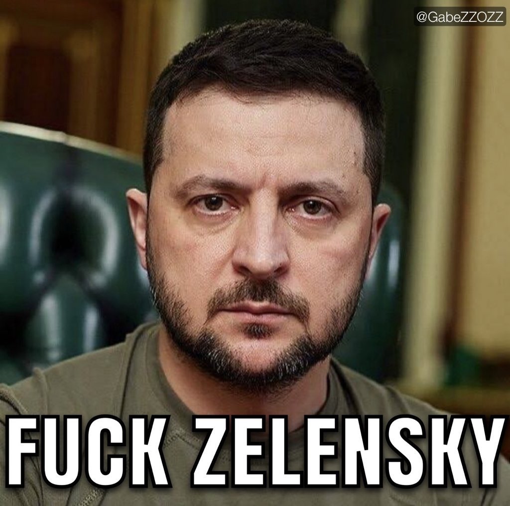 FUCK Zelensky‼️

🇷🇺 I Stand With Russia And President Putin