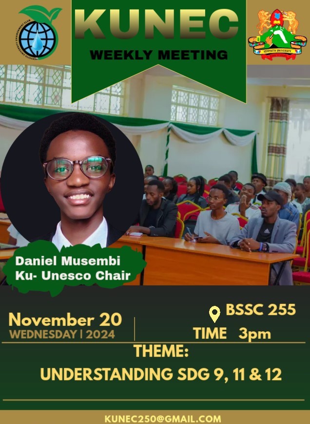 kunec250's tweet photo. Its club day today! We welcome you for the weekly meeting that will be held at BSSC room 25. Here  we shall be unpacking the #SDGs no 9, 11, 12. The speaker will be Daniel Musembi, Chair of @KU_UNESCO. Do not miss this one! #KUNEC https://t.co/qR13Cs8gzL