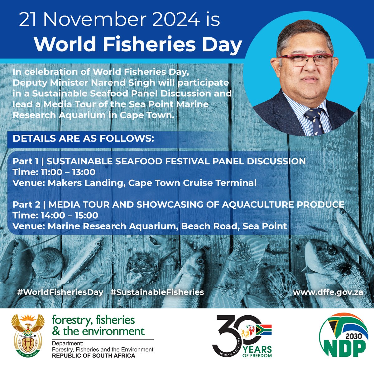 On 21 November 2024, #WorldFisheriesDay, Deputy Minister Narend Singh will participate in a Sustainable Seafood Panel Discussion &amp; lead a Media Tour at the Marine Research Aquarium in Cape Town. Highlighting #SustainableFisheries.  #DFFE