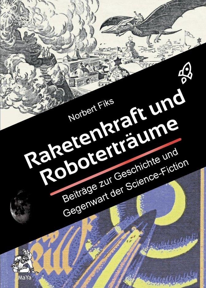Klaus N. Frick (@enpunkt) on Twitter photo Norbert Fiks stellte das Buch »Raketenkraft und Roboterträume« zusammen, eine Rehe von Artikel zur Science Fiction. Ich habe das Buch sehr gern gelesen und empfehle die Textsammlung allen Leuten, dies sich für Science Fiction interessieren.
perry-rhodan.net/aktuelles/empf…
<a href="/fiksleer/">Norbert Fiks</a> Norbert Fiks stellte das Buch »Raketenkraft und Roboterträume« zusammen, eine Rehe von Artikel zur Science Fiction. Ich habe das Buch sehr gern gelesen und empfehle die Textsammlung allen Leuten, dies sich für Science Fiction interessieren.
perry-rhodan.net/aktuelles/empf…
<a href="/fiksleer/">Norbert Fiks</a>