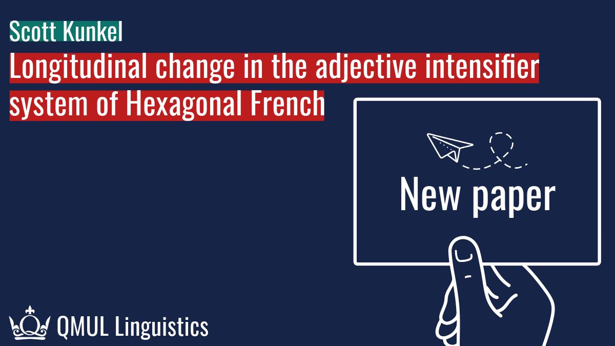 QMULLinguistics's tweet photo. 🚨New Paper Alert!🚨

PhD student Scott Kunkel has recently published an article entitled Longitudinal change in the adjective intensifier system of Hexagonal French. The article considers both social and grammatical drivers of change. Well done Scott!

https://t.co/KGrUH3KVXe https://t.co/JSzGGA7GxD