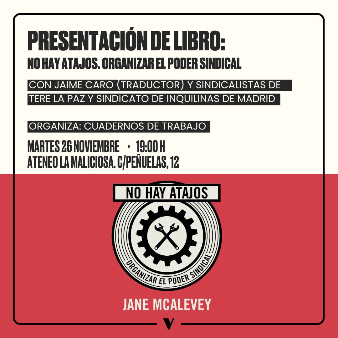 JaimeCaroM's tweet photo. El próximo 26 presentamos "Sin Atajos: cómo organizar el poder sindical" de Jane McAlevey, una de las obras más influyentes en el Nuevo Sindicalismo estadounidense. Sin Atajos es un manual práctico sobre nuevas formas de organización sindical para construir poder obrero. https://t.co/XqLZJKt5BV