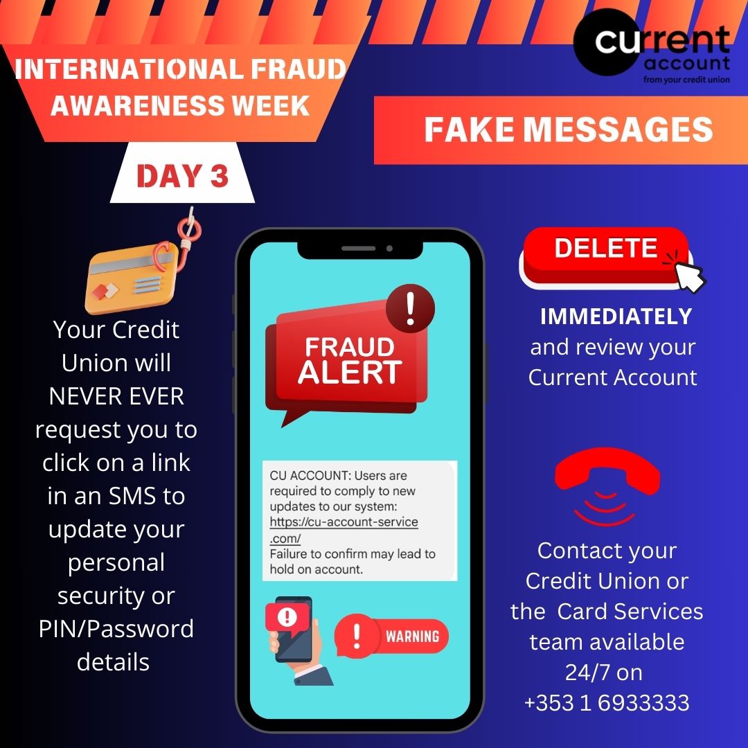International Fraud Awareness Week: Day Three – Stay Alert for Credit Union ‘Fake Messages’ 👀❌

Fraudsters are sending fake text messages claiming to be from trusted organizations like your Credit Union or bank. These scams use ‘spoofing’ to disguise contact details, making it