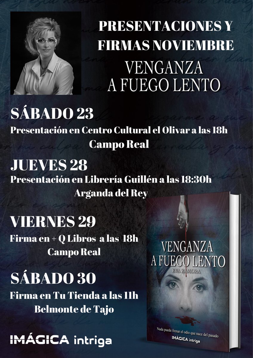 ASantosEd's tweet image. Os dejamos las próximas presentaciones de Eva Zamora y su nueva novela "VENGANZA A FUEGO LENTO"

#imagicaediciones 
#albertosantoseditor 
#VenganzaAFuegoLento 
#byEvaZamora
#LolaVuelveALaCarga 
#ThrillerPoliciaco 
#Evadictos
#PonLibrosEnTuVida
