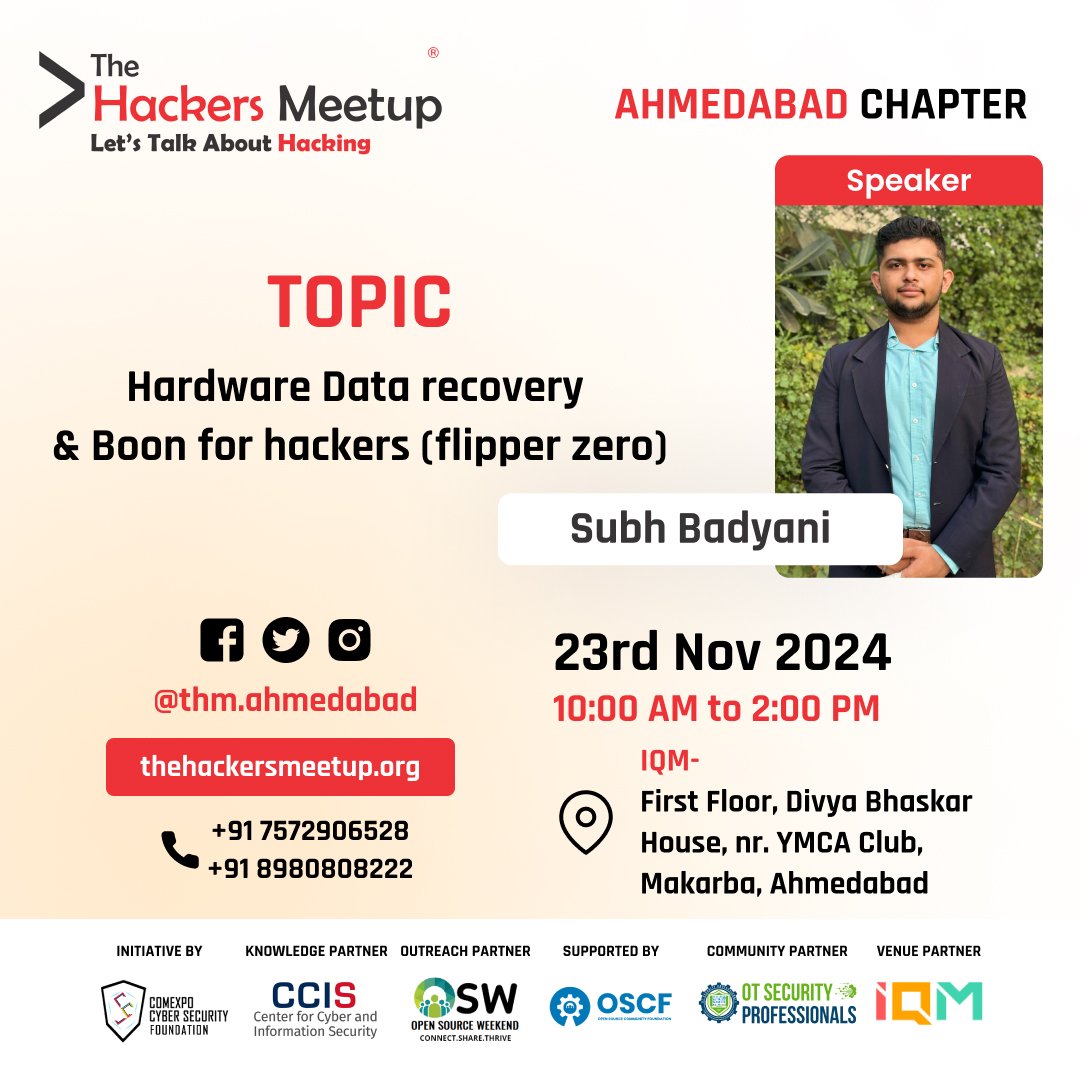 thm.ahmedabad Introducing our first speaker: Subh Badyani, who will be speaking on "Hardware Data Recovery &amp; Boon for Hackers (Flipper Zero)"
Date: 23th nov 2024
Time: 10:00 AM to 2:00 PM
Venue: IQM, Divya Bhaskar House, nr. YMCA Club,Makarba
Register at lu.ma/ok9fic3x