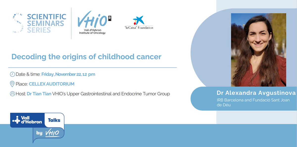 Vall d’Hebron Institute of Oncology (VHIO) (@vhio) on Twitter photo 📣 New VHIO-<a href="/CaixaResearch/">CaixaResearch</a> Scientific Seminar‼️
🔹 Decoding the origins of childhood cancer
👩🔬 <a href="/AAvgustinova/">Alexandra Avgustinova</a>, <a href="/IRBBarcelona/">IRB Barcelona</a> & Fundació de Recerca Sant Joan de Déu.
🗓 Friday, 22nd November at 12h
Hosted by: <a href="/vicenttianfr/">TIAN TIAN</a>
Register at 👉 scientific.seminars@vhio.net 📣 New VHIO-<a href="/CaixaResearch/">CaixaResearch</a> Scientific Seminar‼️
🔹 Decoding the origins of childhood cancer
👩🔬 <a href="/AAvgustinova/">Alexandra Avgustinova</a>, <a href="/IRBBarcelona/">IRB Barcelona</a> & Fundació de Recerca Sant Joan de Déu.
🗓 Friday, 22nd November at 12h
Hosted by: <a href="/vicenttianfr/">TIAN TIAN</a>
Register at 👉 scientific.seminars@vhio.net