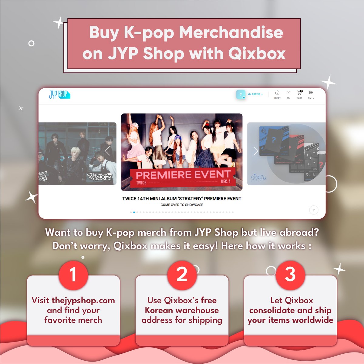 qixbox's tweet image. JYP Shop merch, made easy! 

💿 Use Qixbox for:
✔️ Korean warehouse address
✔️ Buying assistance
✔️ Worldwide shipping

Shop now at qixboxkorea.com and bring your idols closer to you! 🌏✨

#QixboxKorea #proxy #koreaproxyservice #koreaproduct #대리구매 #대량구매