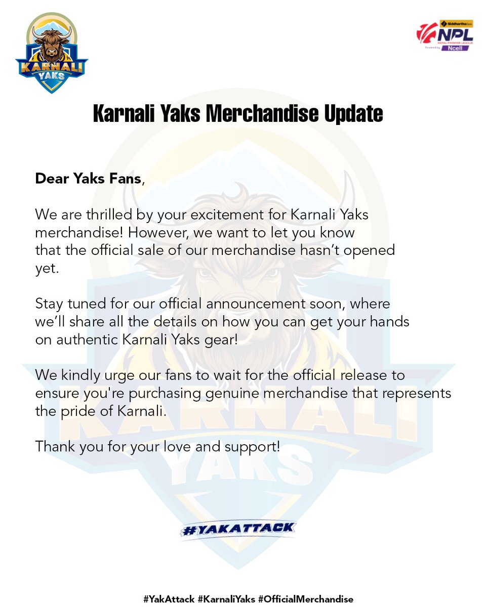 KarnaliYaks's tweet photo. We havenโt opened the sale of our official merchandise yet, but stay updated and tuned for the next announcement to get original merchandise products. You wonโt want to miss it!
#karnaliyaks #yakattack #karnaliyakssquad #SBLNPL #merchcomingsoon #StayTuned https://t.co/gCaoHaP9Xt