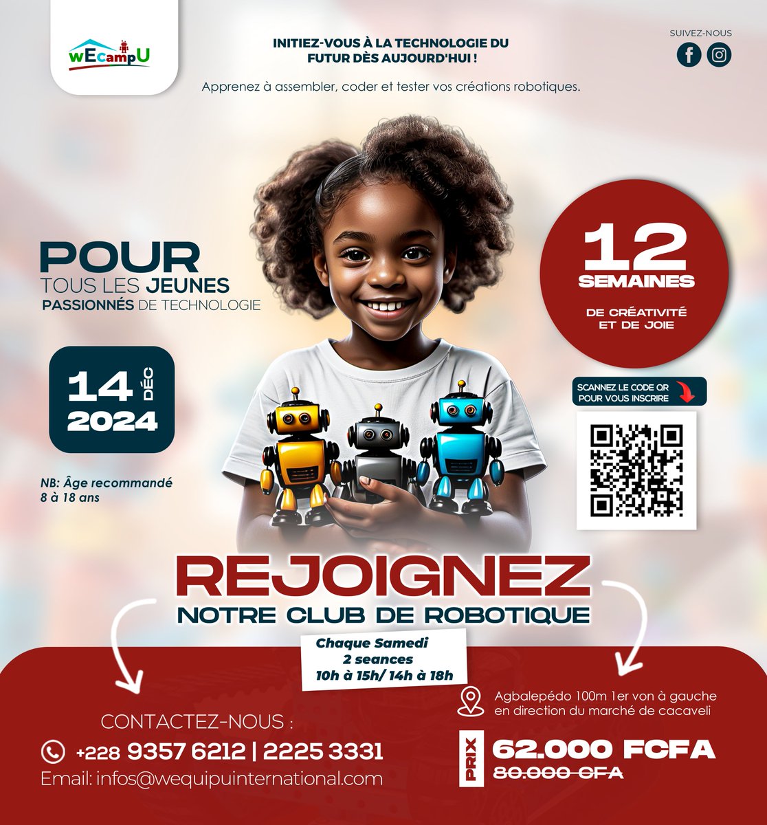 Wequipu_Intl's tweet photo. Rejoignez le Club de Robotique wEcampU 
Offrez à vos enfants de 8 à 18 ans une expérience unique. Chaque samedi, à partir du 14 décembre 2024 de 10h à 15h ou 14h à 18h
Téléphone : +228 935 762 12 / 222 533 31 
🔗 Inscrivez vos enfants ici: https://t.co/RQnAJMZi4X https://t.co/Ql8WtS9gYZ