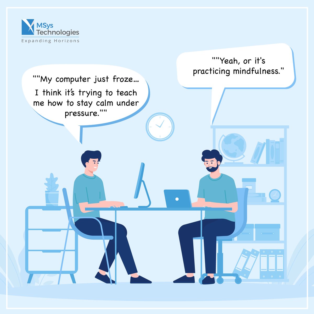 AziroTech's tweet image. Midweek Mindfulness: When your computer freezes, it&apos;s not crashing—it&apos;s meditating.

#TechZen #StayCalmAndReboot #WednesdayHumor #LaughMoreWorryLess #LaughEveryday