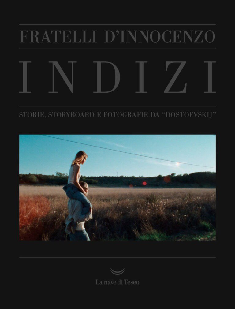 La nave di Teseo (@lanavediteseoed) on Twitter photo Dostoevskij, una serie in sei puntate che non ha paura di guardare in faccia il dolore. “Indizi” ne raccoglie la sceneggiatura e gli storyboard inediti: lo raccontano i fratelli D’Innocenzo nell’intervista di <a href="/ninaverdelli/">Nina Verdelli</a> su <a href="/VanityFairIt/">Vanity Fair Italia</a>.
Dal 22 novembre in libreria. Dostoevskij, una serie in sei puntate che non ha paura di guardare in faccia il dolore. “Indizi” ne raccoglie la sceneggiatura e gli storyboard inediti: lo raccontano i fratelli D’Innocenzo nell’intervista di <a href="/ninaverdelli/">Nina Verdelli</a> su <a href="/VanityFairIt/">Vanity Fair Italia</a>.
Dal 22 novembre in libreria.