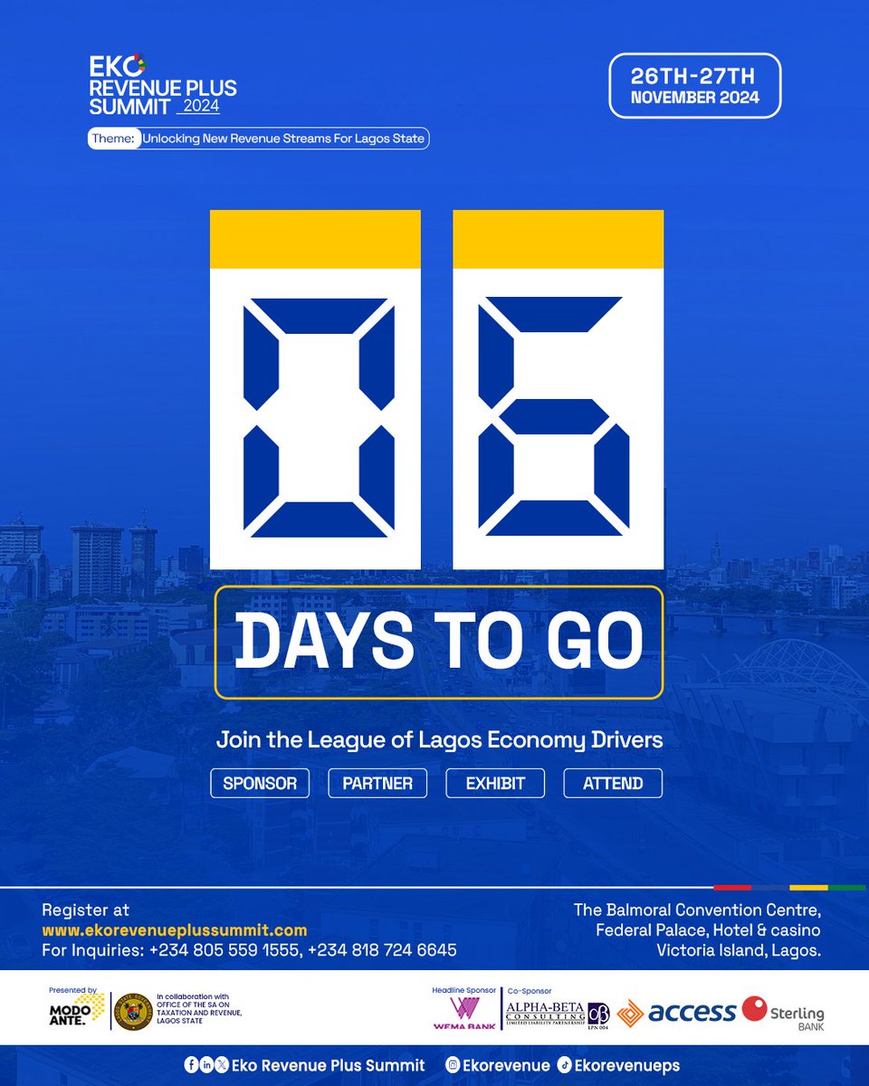 The countdown begins!

Just 6 DAYS to the Eko Revenue Plus Summit 2024! Join policymakers, private sector leaders, and innovators shaping Lagos’ economy.
 
Nov 26–27
 Balmoral Convention Center , Federal Palace Hotel, VI

Be part of history. Register now!
#6DaysToEkoRevenuePlus