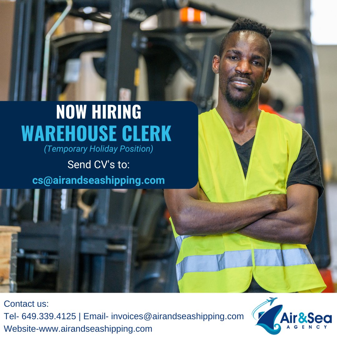 𝗡𝗢𝗪 𝗛𝗜𝗥𝗜𝗡𝗚
𝗪𝗮𝗿𝗲𝗵𝗼𝘂𝘀𝗲 𝗖𝗹𝗲𝗿𝗸
(𝙏𝙚𝙢𝙥𝙤𝙧𝙖𝙧𝙮 𝙃𝙤𝙡𝙞𝙙𝙖𝙮 𝙋𝙤𝙨𝙞𝙩𝙞𝙤𝙣)
Email CV's to cs@airandseashipping.com