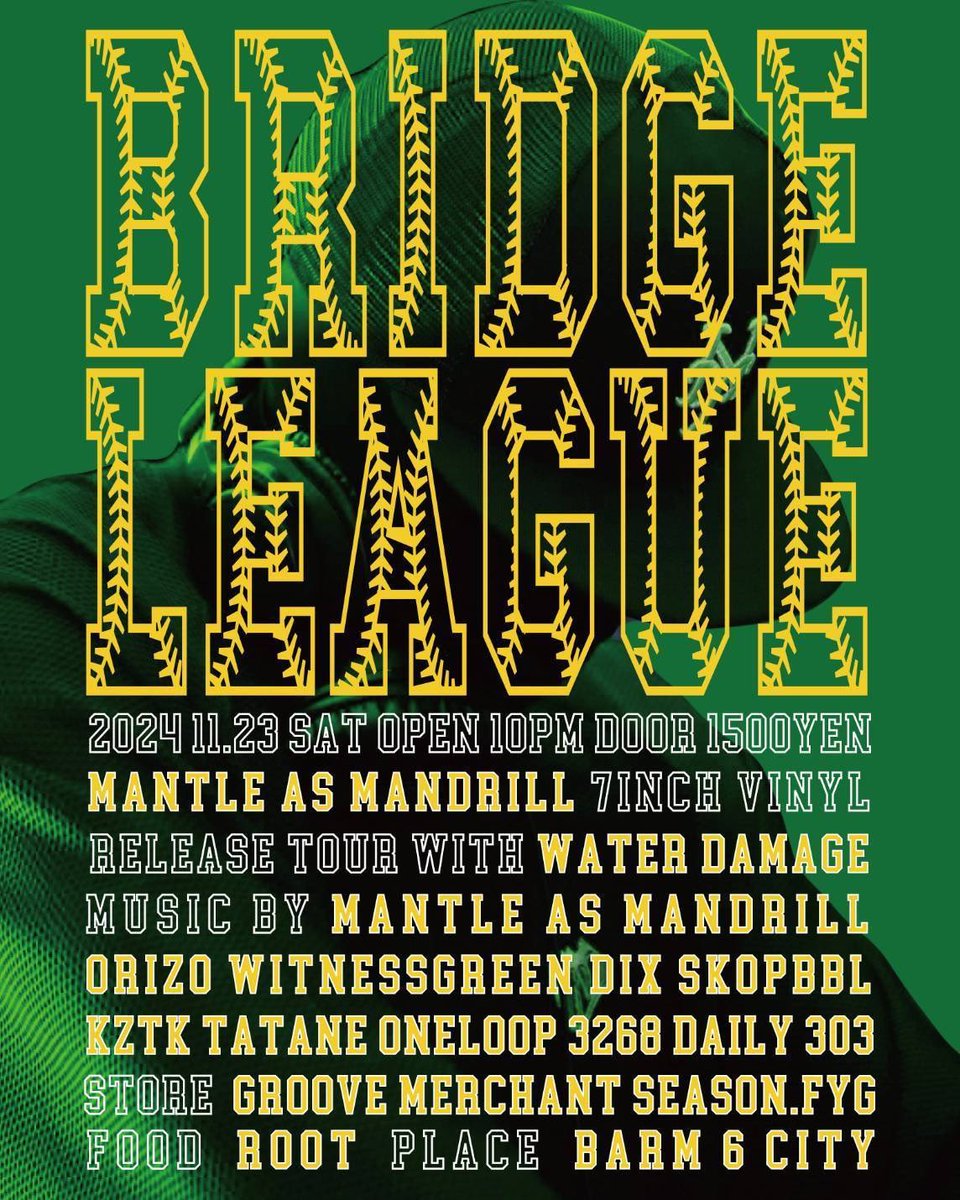 tatanedrumzzz's tweet photo. BRIDGE LEAGUE at BARM 
2024.11.23 (sat)
Open 22:00
Door 1,500yen
🟢🟢🟢
2ヶ月ぶりのライブ🫠久しぶりのパーティー🎉めちゃくちゃ遊びたい笑 https://t.co/KS3eKRilxx