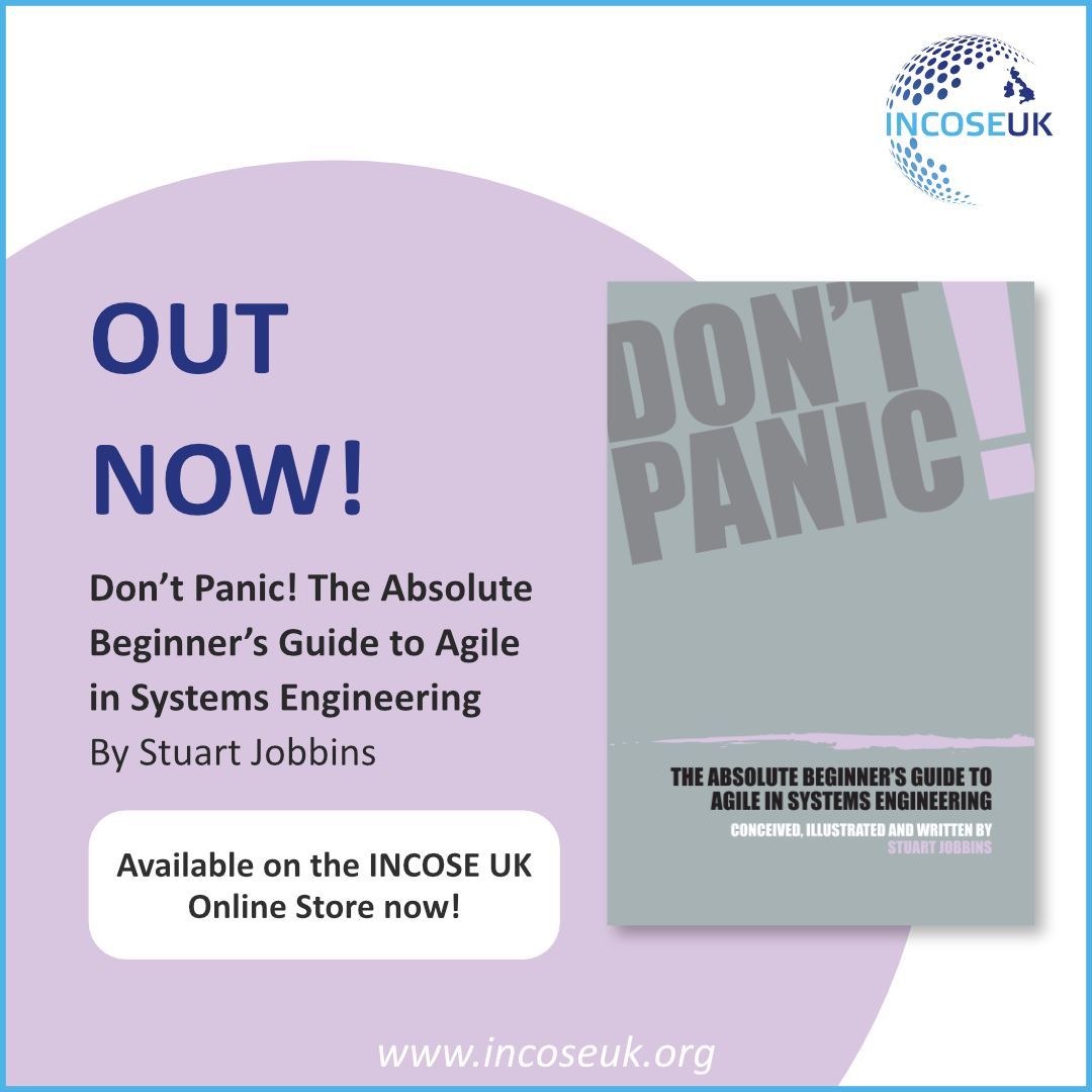 Hot of the press! Don't Panic! The Absolute Beginner's Guide to Agile in Systems Engineering is now available on the INCOSE UK Online Store in eBook and paperback format.

Check it out here: bit.ly/30qT3wZ

#Publications #INCOSEUK