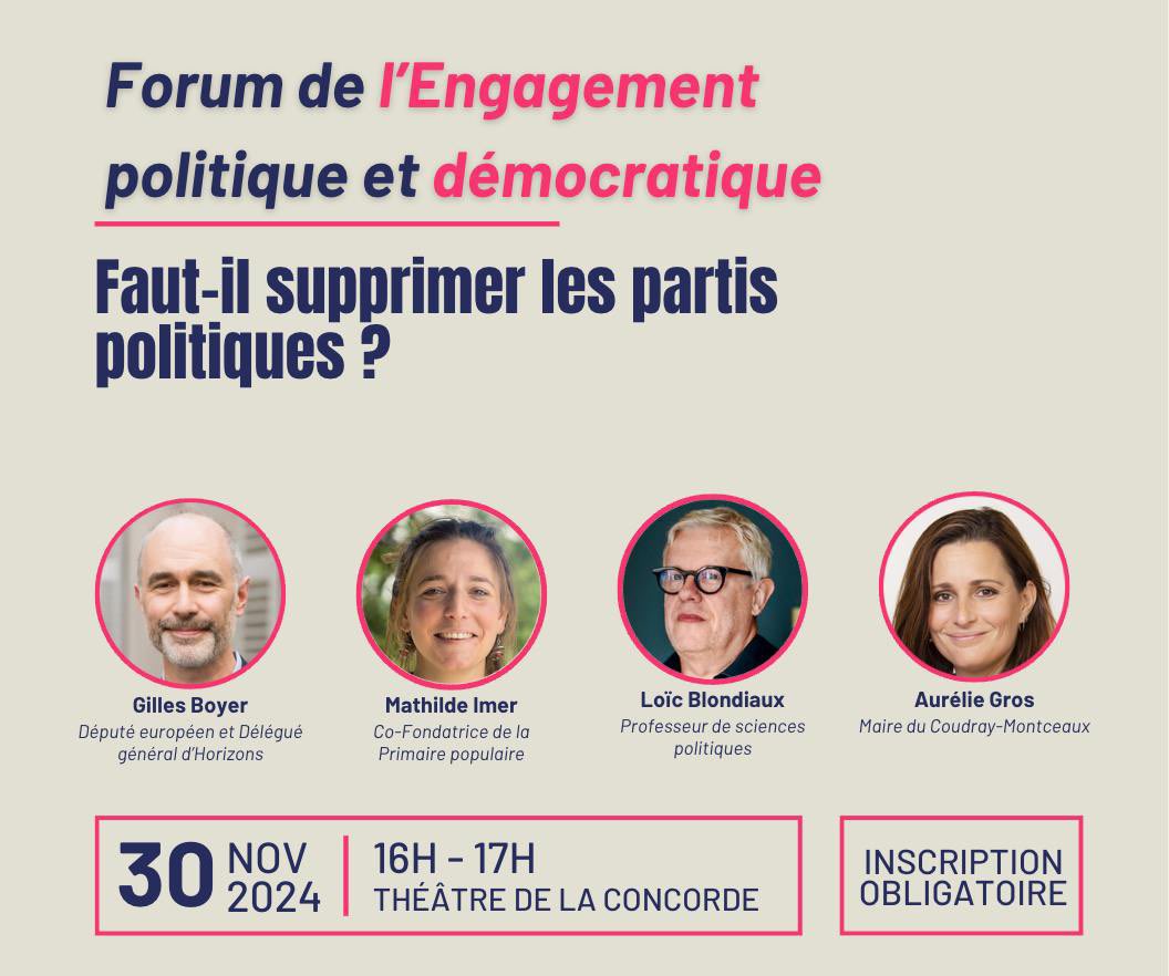 Open Politics (@openpolitics4) on Twitter photo Faut-il supprimer les partis politiques ?
Nous sommes très heureux de recevoir <a href="/GillesBoyer/">Gilles Boyer</a>, <a href="/MathildeImer/">Mathilde Imer</a>, <a href="/GrosAurelie/">Aurélie Gros</a> & Loïc Blondiaux pour en débattre samedi 30 novembre au Théâtre de la Concorde ⚡️
Pour prendre votre place 👇
theatredelaconcorde.paris/evenements/for… Faut-il supprimer les partis politiques ?
Nous sommes très heureux de recevoir <a href="/GillesBoyer/">Gilles Boyer</a>, <a href="/MathildeImer/">Mathilde Imer</a>, <a href="/GrosAurelie/">Aurélie Gros</a> & Loïc Blondiaux pour en débattre samedi 30 novembre au Théâtre de la Concorde ⚡️
Pour prendre votre place 👇
theatredelaconcorde.paris/evenements/for…