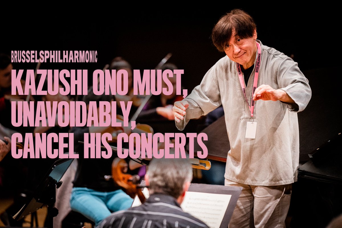 With great regret, Kazushi Ono must cancel all his scheduled concerts starting Dec 1 due to medical reasons. Ono will undergo back surgery in Japan. The preparation and recovery process for this procedure is expected to take approximately 6 to 8 weeks. brusselsphilharmonic.be/en/news/kazush…