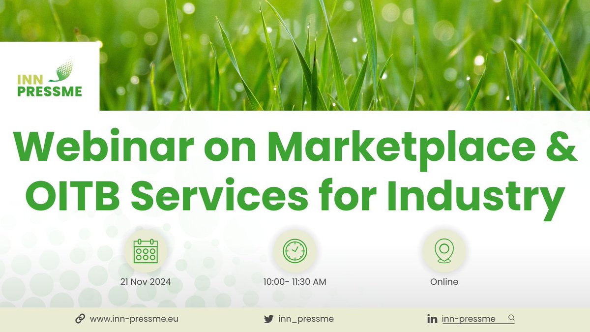 💡Join the INN-PRESSME webinar on "Marketplace and Open Innovation Test Bed Services for Industry"

📍21 Nov 2024 | 10:00-11:30 CET Online 

✅Find more information and the link for free registration: inn-pressme.eu/inn-pressme-pu…
 
#Biomaterials #Upscaling #Sustainability #Marketplace