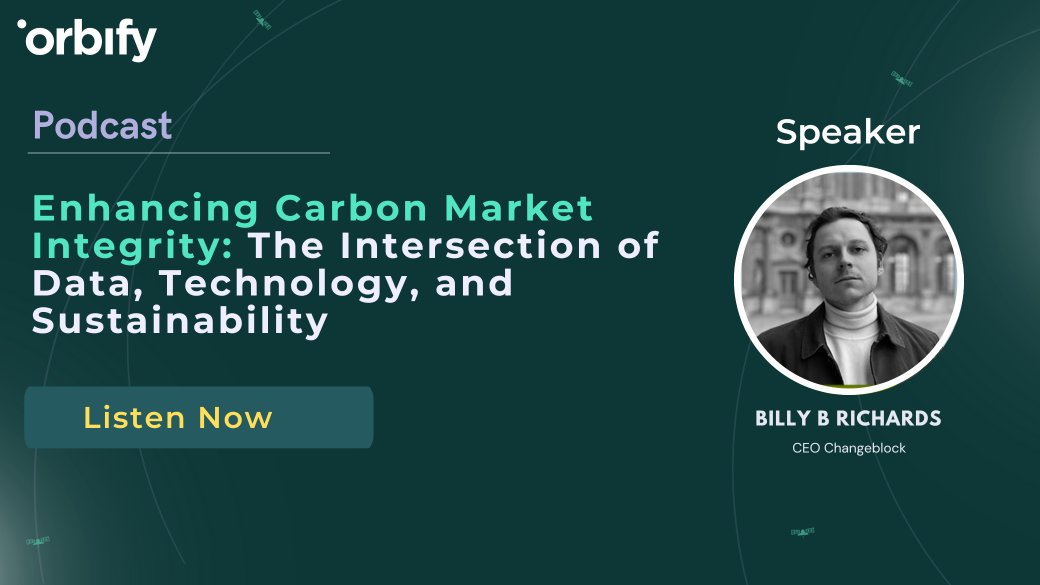 🛰️ In the latest Earth Central episode, we sit down with Billy Richards, CEO of Changeblock, to explore how cutting-edge technologies like satellite data are revolutionizing carbon markets by enhancing trust and transparency.

🎧 Listen Now: orbi.fyi/vuwY