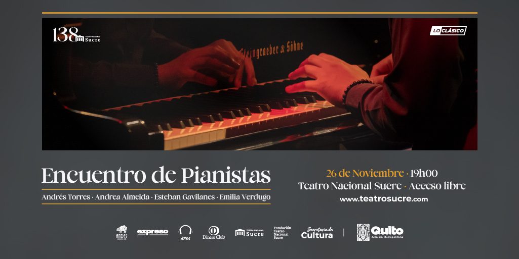 TeatroSucreQ's tweet photo. #138añosconlosClásico | Te invitamos a un concierto donde cuatro pianistas se unen para celebrar la música clásica y los 138 años del Teatro Nacional Sucre. 🎶✨

📅 Martes, 26 de noviembre
📍 Teatro Nacional Sucre
⏰ 19h00
🎟️ Acceso libre hasta agotar aforo 
👉 Más información en https://t.co/FxWPQSdwbj 

#EscenariosQueIluminan #QuitoConCultura #SomosFTNS #ElArteTransforma