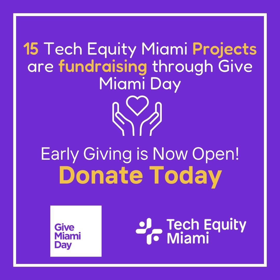 Momentum305's tweet image. Be a part of something bigger this Give Miami Day! Early Giving has started—join us in supporting Tech Equity Miami’s projects to create a more inclusive tech industry. Every donation helps. Let’s drive positive change together! #GiveMiamiDay #TechEquityMiami #SupportOurProjects