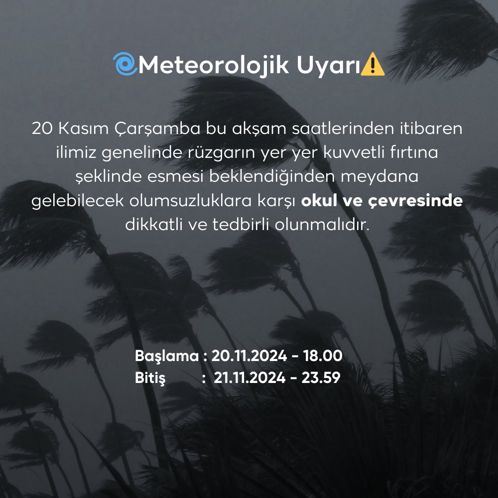 bursailmem16's tweet photo. 🌀Meteorolojik Uyarı⚠️

🗓️ Bu akşam saatlerinden itibaren ilimiz genelinde güney ve güneybatı yönlerden kuvvetli rüzgar ve fırtına (50-80 km/saat), yüksek kesimlerinde yer yer kuvvetli fırtına (70-90 km/saat) şeklinde esmesi beklenmektedir.

⚠️ Meydana gelebilecek olumsuzluklara karşı okul ve çevresinde dikkatli ve tedbirli olunmalıdır.

@tcmeb @Alireisoglu34