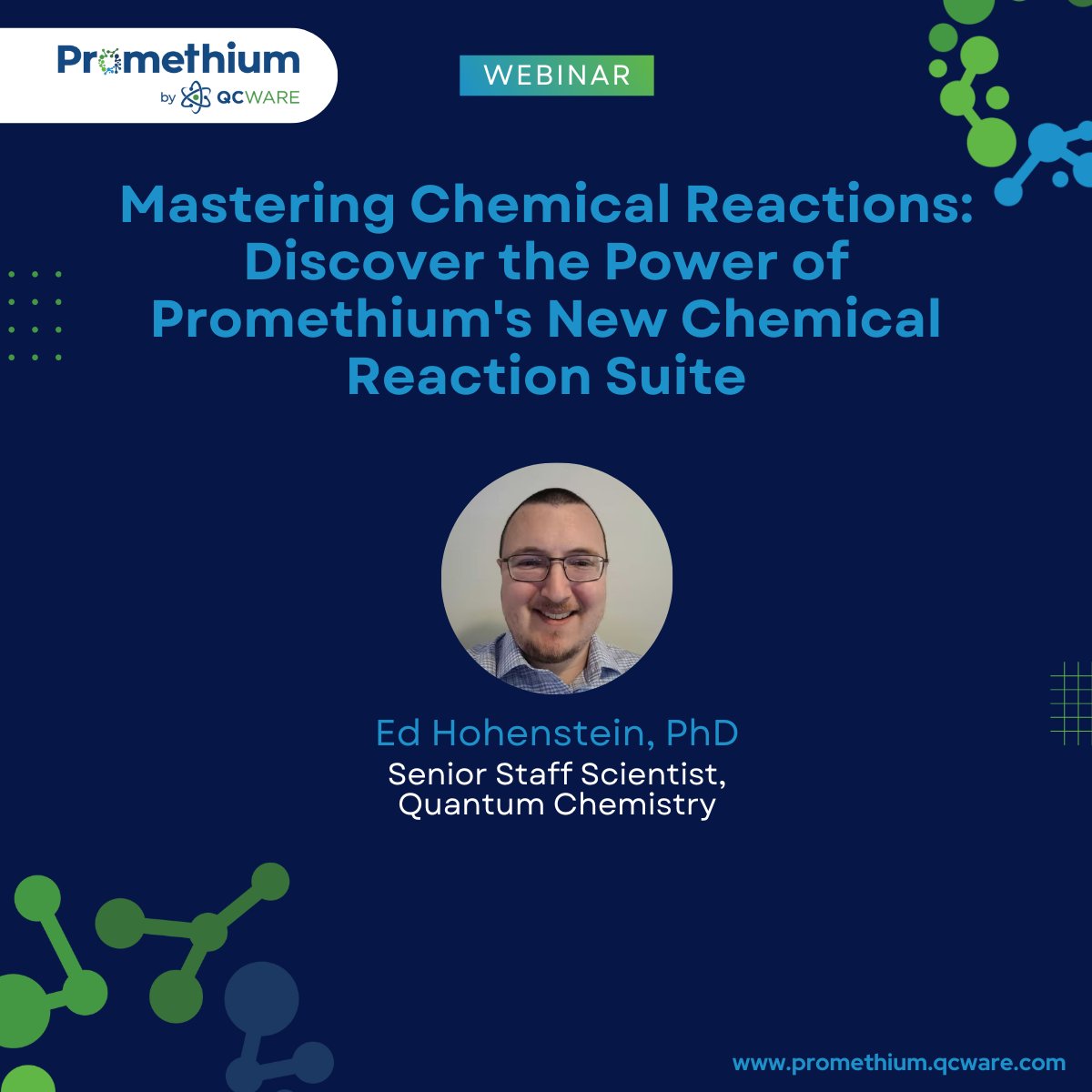 QCWare's tweet image. Join us for our upcoming webinar on Dec 11th, Mastering Chemical Reactions: Discover the Power of Promethium's New Chemical Reaction Suite. ⚛️

Reserve your seat by clicking the link below. We can't wait to see you there!

hubs.la/Q02YgrLF0 

#compchem #promethium
