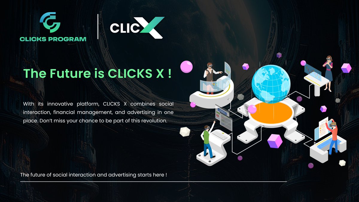 ClicksProgram's tweet image. ✨ The Future is CLICKS X!

With its innovative platform, CLICKS X combines social interaction, financial management, and advertising in one place. 

Don’t miss your chance to be part of this revolution. 🚀

#Web3 #Innovation #CLICKSX #CDAO #Clicktoken #Defi #Blockchain #Airdrop