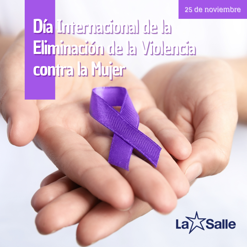 #LaSalle #TrabajandoPorUnMundoMejor #DíaInternacionalDeLaEliminaciónDeLaViolenciaContraLaMujer #TiempoDeCuidarTiempoDeCrear #SomosLaSalle #MiraMásAllá