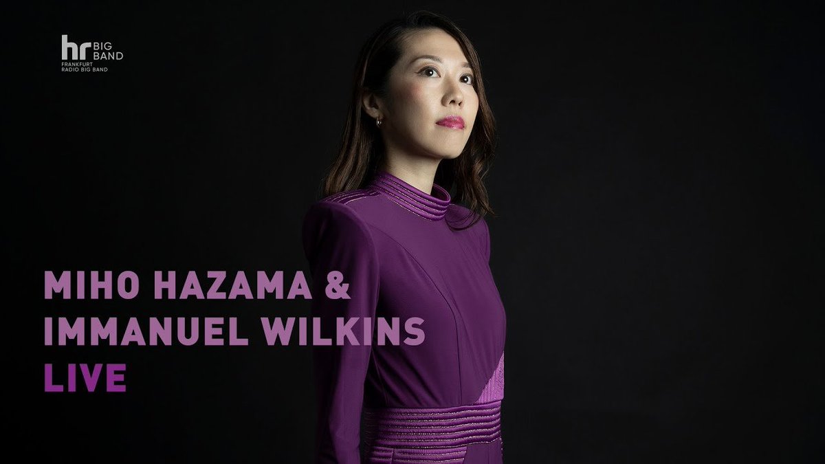 fujirecords's tweet image. 【INFO】日本時間の11/22(金)朝4時からライブ配信！
youtube.com/watch?v=5XnT2p…
MIHO HAZAMA | Conductor
IMMANUEL WILKINS | Saxophone
hr-Bigband / Frankfurt Radio Big Band
#bigband #jazzorchestra