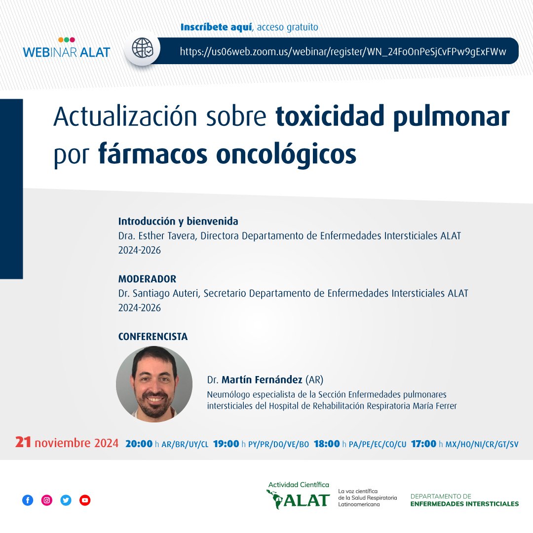 Este 21 de noviembre a las
 20:00 h AR/BR/UY/CL 
 19:00 h PY/PR/DO/VE/BO 
 18:00 h PA/PE/EC/CO/CU 
 17:00 h MX/HO/NI/CR/GT/SV
Les esperamos.
us06web.zoom.us/webinar/regist…
Departamento de EPID ALAT : webinar "Actualización sobre toxicidad pulmonar por fármacos oncológicos.