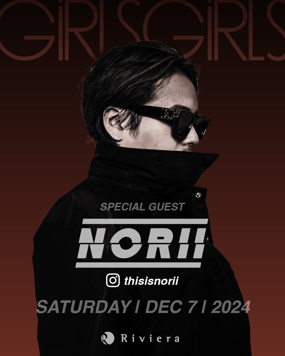 2024.12.7.SAT

Special Guest
"NORII"
<a href="/thisisnorii/">NORII</a> 

DJにプロデューサーとマルチな才能を持つDJ
「NORII」がRivieraSapporoに再び登場！

#Susukino #Sapporo #nightclub