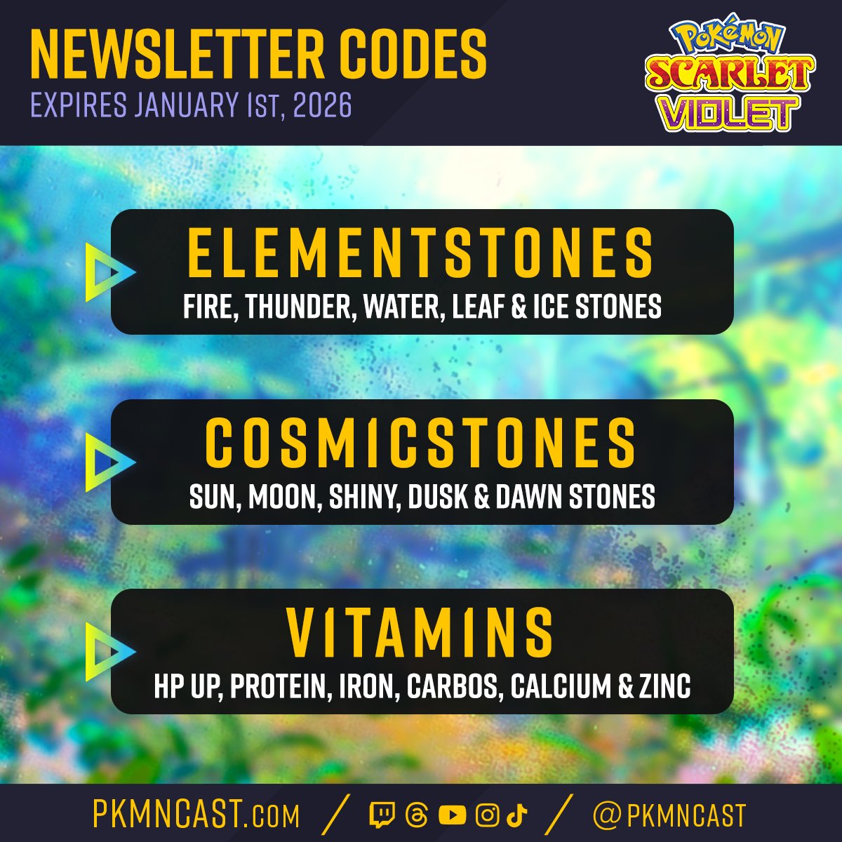 These three codes for Pokémon Scarlet &amp; Violet can be redeemed via Mystery Gift. You will get the stones and 2 of each vitamins in game.

ELEMENTST0NES
C0SM1CST0NES 
V1TAM1NS 

These codes were originally just at the bottom on a newsletter that was emailed out.