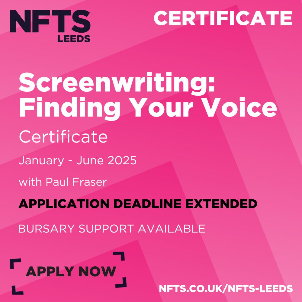 **DEADLINE EXTENDED**

We have extended the application deadline for our upcoming Screenwriting Finding Your Voice Certificate to 24th November!

Did you also know that bursary support is available for this course?

To find out more, follow the link below:
nfts.co.uk/screenwriting-…