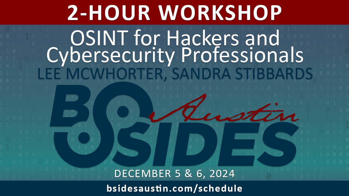 Free wksh “OSINT for Hackers &amp; Cybersecurity Professionals” by Lee McWhorter <a href="/tleemcjr/">Lee McWhorter - Last spoke at Austin BSides</a> &amp; Sandra Stibbard <a href="/Camelotinv/">Camelot Investigations</a>
Buy con tix by EOD 11/22 to receive email when wksh reg opens—1st come/1st served
bsidesaustin.com/schedule
<a href="/SecurityBSides/">Security BSides</a> <a href="/BSidesSATX/">BSides San Antonio / BSidesSATX</a> <a href="/AustinISSA/">Austin ISSA</a> <a href="/dc512/">Defcon 512</a> <a href="/LASCONATX/">LASCON</a>