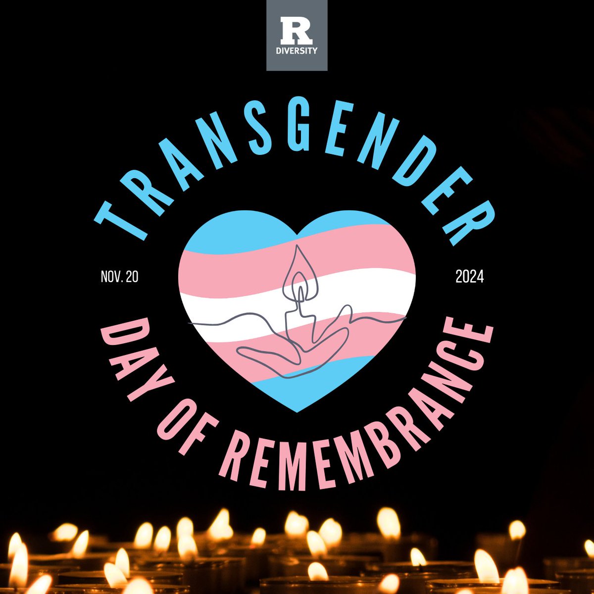 Today is Transgender Day of Remembrance #TDOR, bringing Transgender Awareness Week (Nov. 13-19) to a close. Started in 1999, it is commemorated with community vigils and a commitment to allyship.

#RUDiversity #RUWork4Inclusion